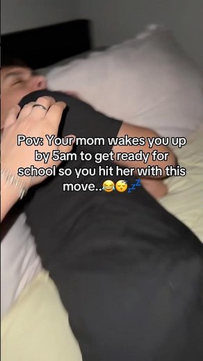 Pov: Your mom wakes you up by 5am to get ready for school so you hit her with this move..😂😴💤 #mom