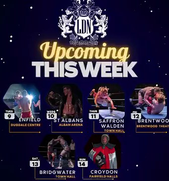 This weeks action! See you ringside! | LDN Wrestling