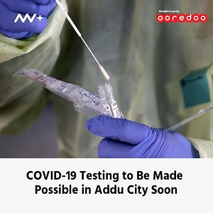 COVID-19 testing will be made possible in Addu City by the end of May, MP Rozaina has said. | MV+ | Facebook