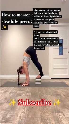 Tips to master your straddle press ❤️💖
