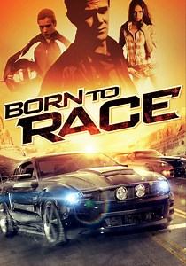 Born to Race - film: dove guardare streaming online