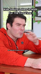 611K views · 20K reactions | Kids Seeing Letters In Math For The First Time. | Ryan Lombard | Facebook