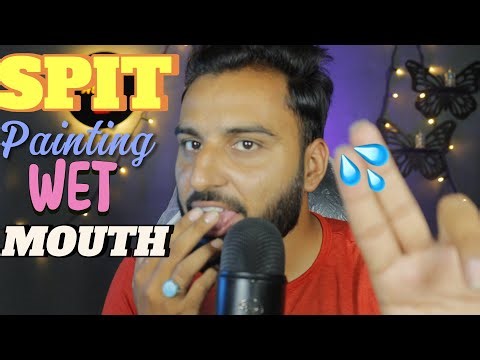 ASMR Spit Painting & Wet Mouth Sound With Hand Movement