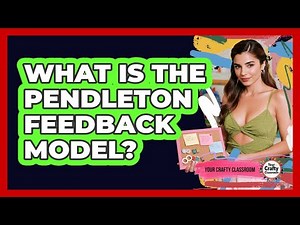 What Is The Pendleton Feedback Model?