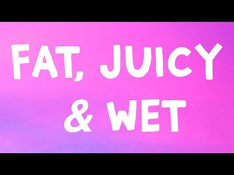 Sexyy Red, Bruno Mars - Fat Juicy & Wet (Lyrics)