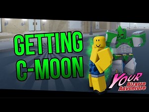 [YBA] Obtaining C-Moon In One Video