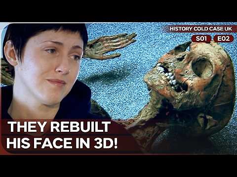 Forensic Experts Brought Back History’s Forgotten Child! | History Cold Case UK | Season 1 Episode 2