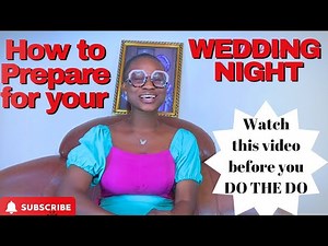 Preparing for your WEDDING NIGHT as a VIRGIN || Wedding night Starter pack||Things you must have