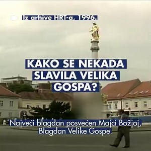 🎥 [Iz arhive HRT-a, 1996.] Blagdan je Velike Gospe - mnogi vjernici diljem Hrvatske slave Uznesenje Blažene Djevice Marije. 👉 Pogledajte kako su jedan od najvažnijih katoličkih blagdana slavili građani Zagreba 1996. godine 👇 | HRT Vijesti