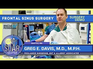 Frontal Sinus Surgery - Greg E Davis, MD , MPH