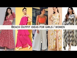Beach outfit ideas for girls / women with names | Cool beach outfit | Summer Lookbook