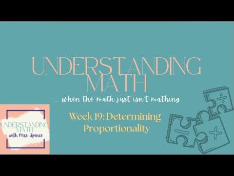 Determining Proportionality from Graphs, Tables, and Ratios