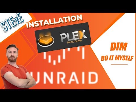 Installer Plex Media Serveur Sur Unraid - Install Plex Media Server On Unraid