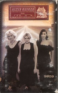 Dixie Chicks - Home