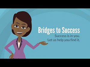 Bridges to Success - Employment and Well-Being Assistance