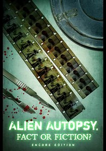 Alien Autopsy: Fact or Fiction? Encore Trailer