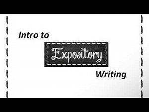 Introduction to Expository Writing