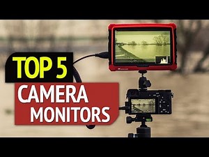 TOP 5: Best Camera Monitors 2019