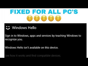 WINDOWS HELLO SETUP FIXED
