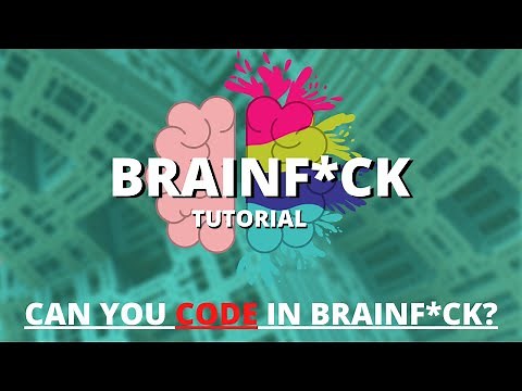 BrainF*ck Programming Tutorial - Can You Code in BrainF*ck?