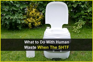 What to Do With Human Waste When The SHTF