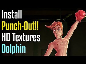 How to Install Punch Out!! HD Textures in Dolphin Wii Emulator