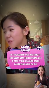 Hiền Lương: Từ Bánh Mì Đến Báo Công Ty