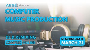 💢Music beat တွေဖန်တီးဖို့ CMP အတန်းတက်ပါ 💢 💥March Intake အတန်းစပါတော့မယ်။ ၂ နေရာသာလက်ခံလို့ရတော့မှာဖြစ်တဲ့အတွက် အမြန်ဆုံးအတန်းအပ်ဖို့ဖိတ်ခေါ်ပါတယ်။ 💥 Music Production အပြင် DJ & Remixing သင်ခန်းစာ တွေပါ ပေါင်းပြီး သင်ကြားနိုင်မယ့် Computer Music Production အတန်းကို AES Myanmar မှာ လေ့လာသင်ယူနိုင်ပါပြီ။ 🎹Computer Music Production (CMP) Computer Music Production အတန်းမှာ Computer hardware နဲ့ software အသုံးပြုပြီး ဂီတသံစဉ်တွေ သီချင်းတွေကို ဖန်တီးနိုင်ဖို သင်ကြားနိုင်မှာဖြစ်ပါတယ်။ အသံပိုင်းဆို
