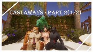 Castaways - part 2(1/2)