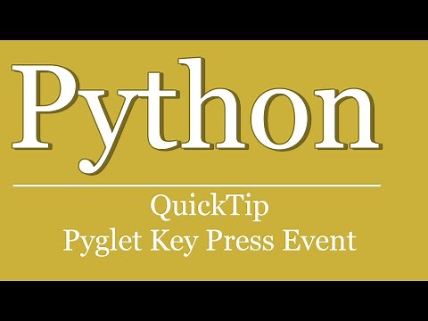 QuickTip #392 - Python Pyglet Tutorial - Detect Key Press Event