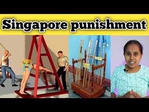 Singapore punishment explained in tamil | Singapore Caning | Kavitha Mohan
