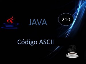 210.- Curso Java desde cero.- Código Ascii.