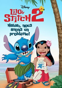Lilo & Stitch 2 : Hawaï, nous avons un problème !