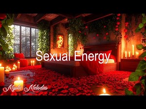 Deep Libido & Desire: 639Hz Tantra Frequency for Sexual Energy & Pure Pleasure