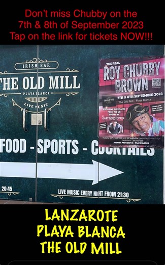 5.2K views · 144 reactions | The Old Mill Bar Playa Blanca Av papagayo 4, PLAYA BLANCA (YAIZA), 35580 Box Office: 0034 928 944 789 Tap on the link to buy tickets  https://www.ticketsource.eu/whats-on/spain/the-old-mill-bar-playa-blanca | Roy "Chubby" Brown | Facebook