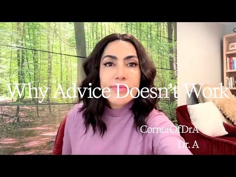 Why Advice Doesn’t Work