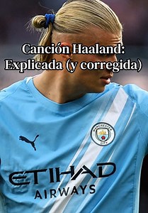 Canción de Haaland explicada y corregida