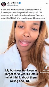 Black and woman owned business owner is freaking out over Target eliminating their DEI program | Libs of Tik Tok