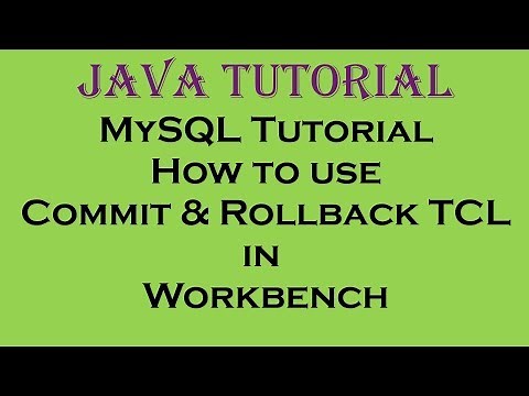 MySQL Tutorial How to use Commit and Rollback TCL in Workbench