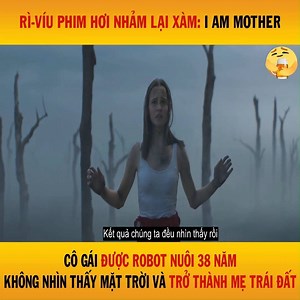 Cô gái được Robot nuôi 38 năm nhưng nhìn như gái 20 và cái kết !! Rì-Víu phim phụ nữ tự choảng nhau: I am Mother AnhTaTua #JamyHoang99 #HBEntertainment | Phát Triển Thương Hiệu Từ Unixbio.ai