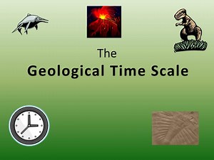 The Geological Time Scale - SlideServe