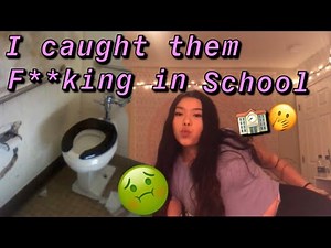 STORYTIME: i caught them f**king in the school bathroom🤢 (videos included)