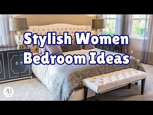 Beautiful Women’s Bedroom Design Inspirations Effortless Elegance Stylish Women Bedroom Ideas