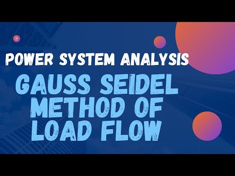 Gauss Seidel method of load flow analysis