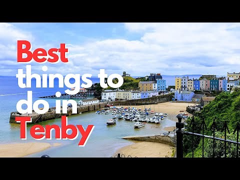 Best things to do in Tenby in 2023