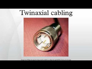 Twinaxial cabling