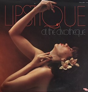Lipstique - At The Discotheque