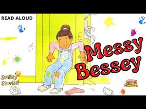 Messy Bessey (Teaches Cleanliness and Responsibility) || Read Aloud Books || Smiley Stories 😊