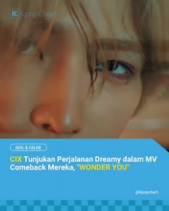 CIX kembali dengan album baru! Pada 8 September pukul 18.00 KST, grup ini merilis mini album baru mereka “‘GO’ Chapter 1: GO Together” beserta video musik untuk lagu utama. “WONDER YOU” adalah lagu bergenre pop dengan ritme dan suara instrumen yang beragam. Lagu ini mengekspresikan rasa ingin tahu dan ketertarikan terhadap seseorang. Sc: soompi, CIX #kpopchart #cix #KC_Han | Kpop Chart Media