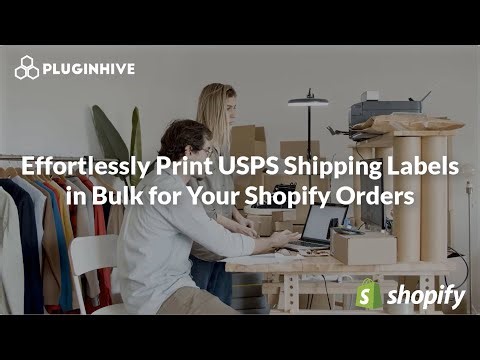 Effortlessly Bulk Print USPS Shipping Labels for Shopify Orders